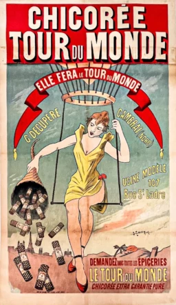 AFFICHES ANCIENNES - Cuisine et Boissons -Chicorée Tour du Monde – A. Erass Mick – [1900]